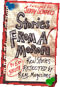 Stories From A Moron